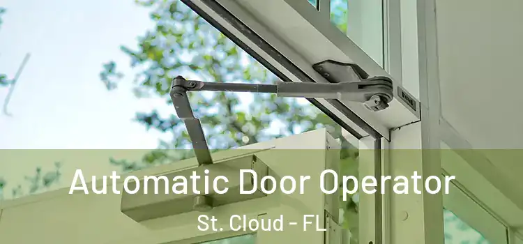 Automatic Door Operator St. Cloud - FL