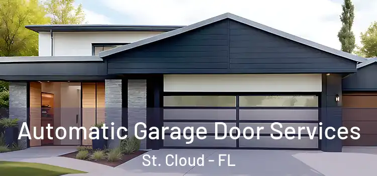  Automatic Garage Door Services St. Cloud - FL