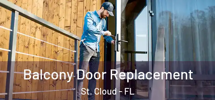  Balcony Door Replacement St. Cloud - FL