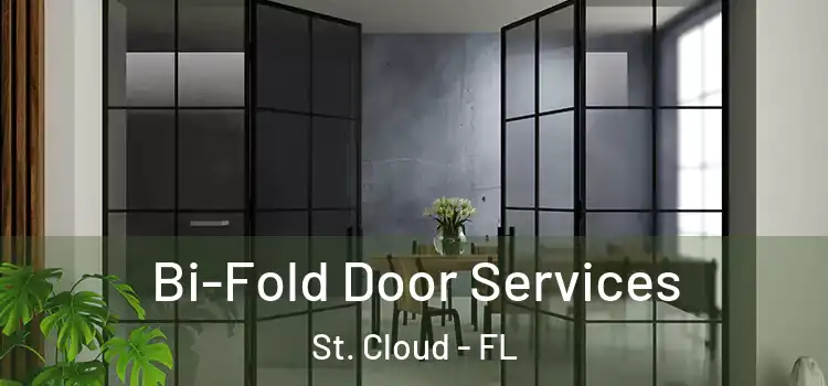 Bi-Fold Door Services St. Cloud - FL