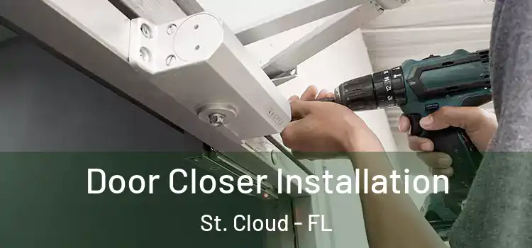 Door Closer Installation St. Cloud - FL