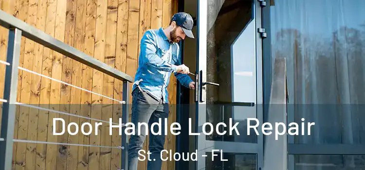 Door Handle Lock Repair St. Cloud - FL