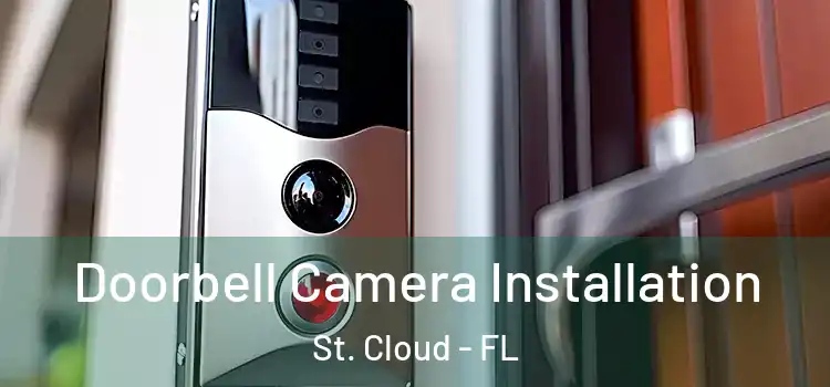  Doorbell Camera Installation St. Cloud - FL