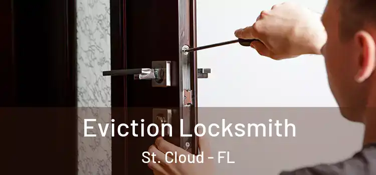 Eviction Locksmith St. Cloud - FL