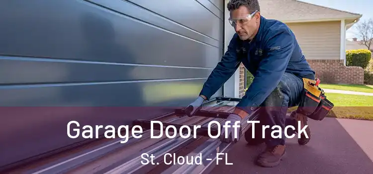  Garage Door Off Track St. Cloud - FL
