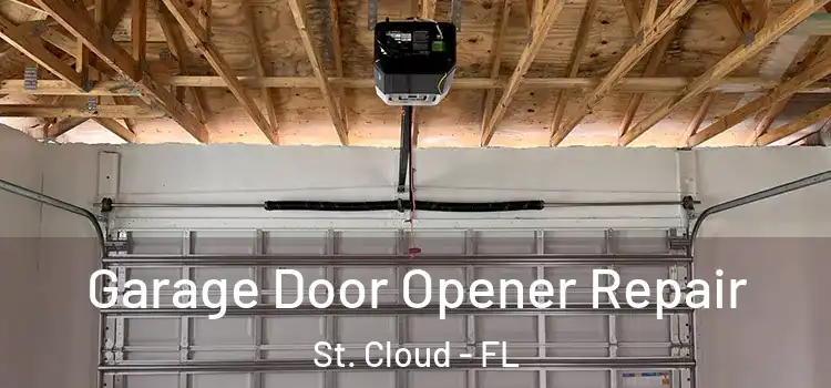  Garage Door Opener Repair St. Cloud - FL