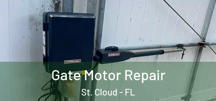 Gate Motor Repair St. Cloud - FL