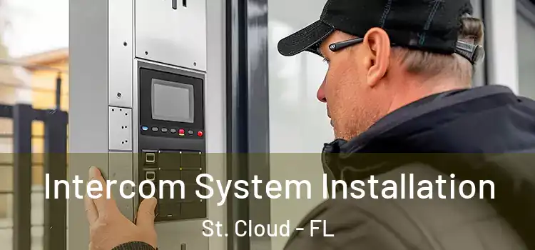 Intercom System Installation St. Cloud - FL