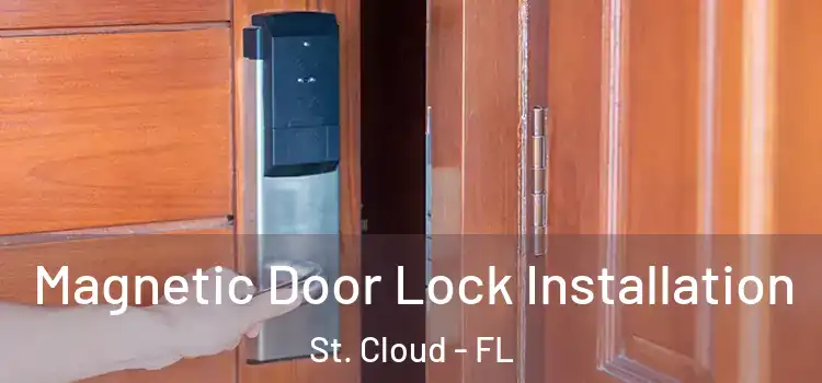  Magnetic Door Lock Installation St. Cloud - FL