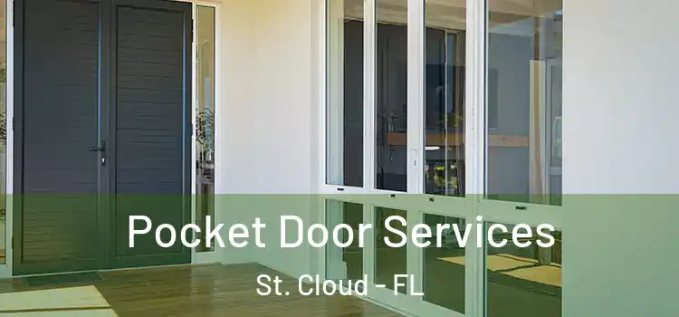 Pocket Door Services St. Cloud - FL