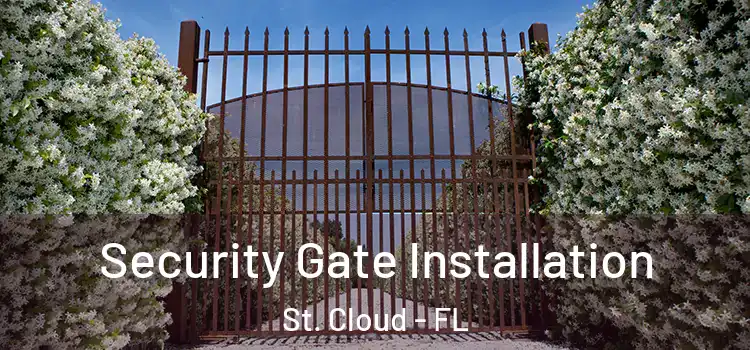 Security Gate Installation St. Cloud - FL