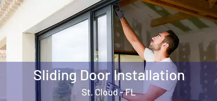 Sliding Door Installation St. Cloud - FL