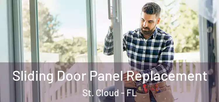  Sliding Door Panel Replacement St. Cloud - FL