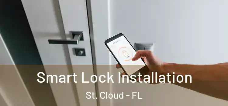 Smart Lock Installation St. Cloud - FL