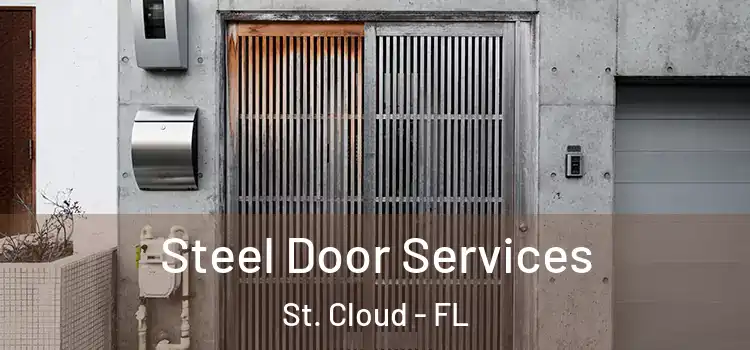 Steel Door Services St. Cloud - FL